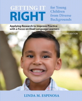 Getting it Right for Young Children from Diverse Backgrounds: Applying Research to Improve Practice with a Focus on Dual Language Learners with ... 0133017850 Book Cover