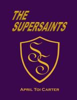 The SuperSaints 1541331265 Book Cover