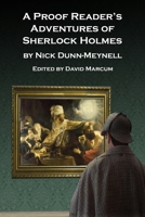 A Proofreader's Adventures of Sherlock Holmes 1787057003 Book Cover