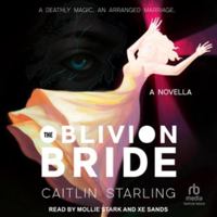 The Oblivion Bride: A Novella B0F47QTGTB Book Cover