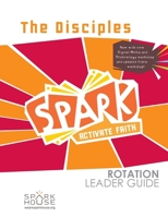 Spark Rot Ldr 2 ed Gd the Disciples 1506455190 Book Cover