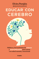 Educar con cerebro / Educate Mindfully (Spanish Edition) 8425369681 Book Cover