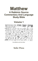 Matthew: A Rabbinic Source Commentary And Language Bible 1329461770 Book Cover