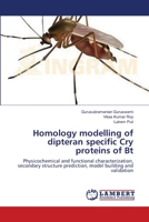 Homology modelling of dipteran specific Cry proteins of Bt 3659570516 Book Cover