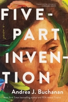 Five-Part Invention: A Novel 1639362037 Book Cover