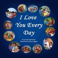 I Love You Every Day 146795764X Book Cover