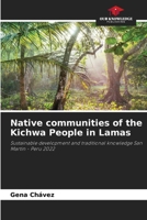 Native communities of the Kichwa People in Lamas 6207729870 Book Cover