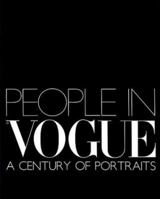 People in Vogue: A Century of Portrait Photography 0316731145 Book Cover
