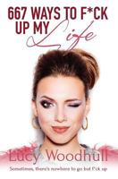 667 Ways to F*ck Up My Life 1786860228 Book Cover