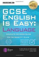 GCSE English is Easy: Language: Complete Revision Guide for the grade 9-1 Exams. 191237028X Book Cover