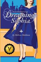 Dreaming Sophia 0997634804 Book Cover