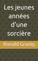 Les jeunes années d'une sorcière (French Edition) B08H6RYJZT Book Cover