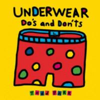 Underwear Do's and Don'ts 0316691518 Book Cover