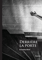 Derrière la porte (French Edition) 2414805331 Book Cover
