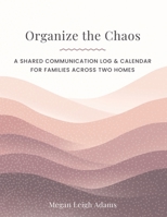 Organize the Chaos B0GTRYJYSL Book Cover