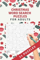 Christmas Word Search Puzzles: 31 word search puzzles - for adults, teens and grown-ups - fun time for christmas - christmas theme B08NF34JB9 Book Cover