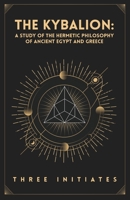 The Kybalion Paperback 163923005X Book Cover