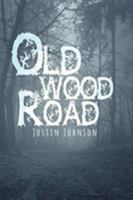 Old Wood Road 1640965041 Book Cover