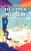 A Home Called Haven Book 2: The Upper World B0CJ43X6V3 Book Cover