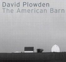 David Plowden: The American Barn 0393025578 Book Cover