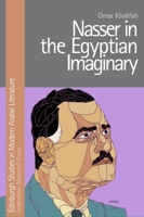 Nasser in the Egyptian Imaginary 1474432182 Book Cover