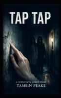 Tap Tap (Short and Brutal) B0GHP9JSFL Book Cover