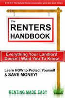 The Renters Handbook: Everything Your Landlord Doesn't Want You To Know 0982299214 Book Cover