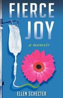 Fierce Joy 0983237042 Book Cover