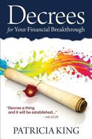 Decrees for Your Financial Breakthrough: Decree a Thing and It Will Be Established -Job 22:28 1621664007 Book Cover