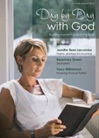 Day by Day with God, May-August 2012: Rooting Women's Lives in the Bible 1841016721 Book Cover