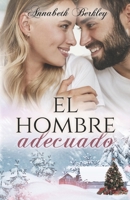 El hombre adecuado B0BQ9H7BMX Book Cover