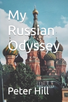 My Russian Odyssey B0C5PJPVGR Book Cover