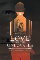 Love for the Unlovable 1489727035 Book Cover