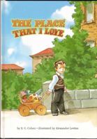 The Place That I Love 1929628293 Book Cover