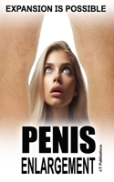 PENIS ENLARGEMENT Expansion is possible: Real penis enlargement B0DPKVN81X Book Cover