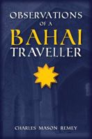 Observations of a Bahai Traveller 1908 1633910512 Book Cover