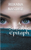 A Suitable Epitaph 1988827434 Book Cover
