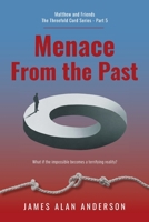 Menace From the Past 1039181902 Book Cover