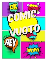 Comic vuoto: per bambini e adulti ogni età con varietà di modelli di scrivere storie creare i propri fumetti (Italian Edition) B0858TY667 Book Cover