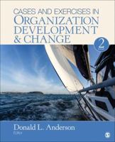 Cases and Exercises in Organization Development & Change 150634447X Book Cover