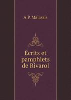 Ecrits Et Pamphlets de Rivarol 116077532X Book Cover