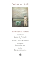 Parfums de Sicile: 150 Proverbes Siciliens 1703640691 Book Cover