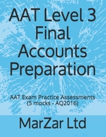 AAT Level 3 Final Accounts Preparation: AAT Exam Practice Assessments B0954JTNQH Book Cover