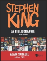 La bibliographie de Stephen King (2021) - version couleurs B09M5L416C Book Cover