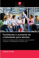 Facilitando o aumento da criatividade para adultos 6202895497 Book Cover