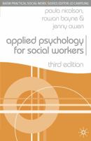 Applied Psychology for Social Workers (British Association of Social Workers (BASW) Practical Social Work) 1403945667 Book Cover
