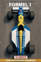 Formel 1: Geschichten und Legenden: Rivalitäten, Skandale und Triumphe, die unvergesslichen Momente des Motorsports. (German Edition) B0DT4LFS3Y Book Cover