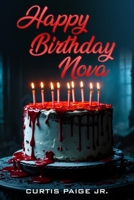 Happy Birthday Nova B0F255BKGG Book Cover