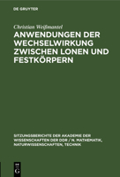 Anwendungen Der Wechselwirkung Zwischen Lonen Und Festkörpern 3112503953 Book Cover