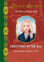 Christmas After All: The Great Depression Diary of Minnie Swift 0439448891 Book Cover